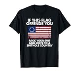 If this flag offends you pack your shit and move to