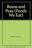Image de Beans and Peas (Foods We Eat)