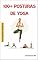 Livro 100 Posturas de Yoga: Portuguese Edition (Cura holística)