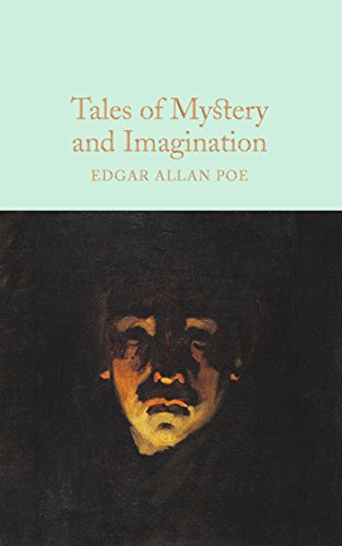 Tales of Mystery and Imagination (Macmillan Collector's Library Book 67)