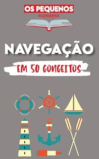 Livro The Little Boating Glossary: 50 conceitos para compreender a náutica