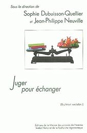 Juger pour échanger