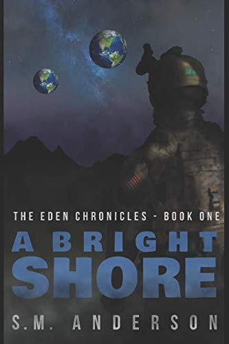 EBOOK A Bright Shore: The Eden Chronicles-Book One<br />[P.P.T]