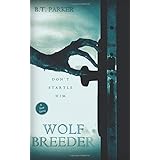 Wolf Breeder: The Siege