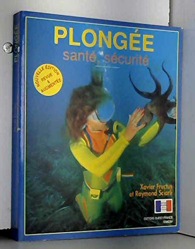 Plongée : Santé, sécurité by (Paperback)