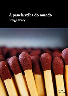 Livro A panela velha do mundo (Formas Breves)