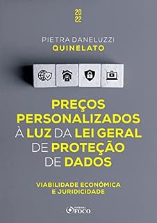 Livro Preços personalizados à luz da Lei Geral de Proteção de Dados: Viabilidade econômica e juridicidade