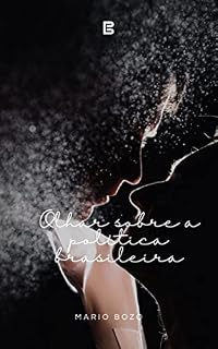 Livro Olhar sobre a política brasileira : Livro sobre política atual