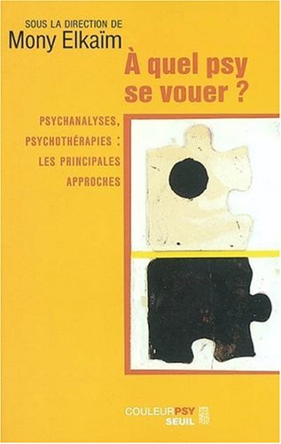 À quel psy se vouer ?