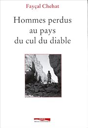 Hommes perdus au pays du cul du diable