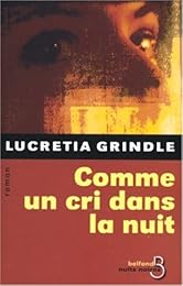 Comme un cri dans la nuit