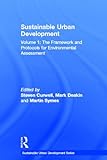 Sustainable Urban Development Volume 1:The Framework and Protocols for Environmental Assessment (Sustainable Urban Development Series)