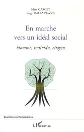 En marche vers un idéal social