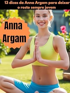 Livro 13 dicas da Anna Argam para deixar o rosto sempre jovem