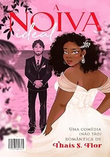 Livro A Noiva Ideal: Uma comédia (não tão) romântica