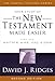 The New Testament Made Easier, Part 1 (The Gospel Studies Series)