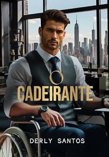 Livro O CADEIRANTE (Império Blackwood Livro 1)