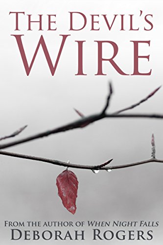 The Devil's Wire: A twisty psychological suspense thriller by [Rogers, Deborah]