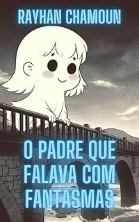 Livro O padre que falava com fantasmas