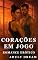 Livro Corações em Jogo - Romance Erótico (Explícito) (Adult Dream)