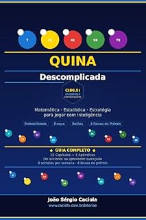 Livro Quina Descomplicada: Matemática, Estatística e Estratégia para Jogar com Inteligência (Loterias Descomplicadas Livro 3)