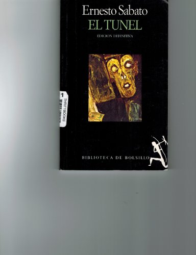 El Tunel (Edicion Definitiva) (Spanish Edition)