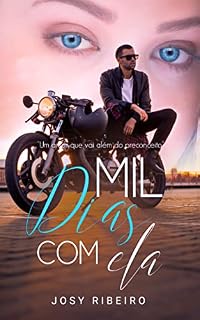 Livro MIL DIAS COM ELA: Um amor que vai além do preconceito