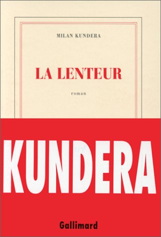 La lenteur: roman