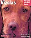 "Vizslas (Complete Pet Owner's Manual)" av Chris C. Pinney