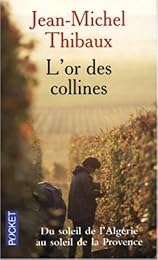 L' or des collines