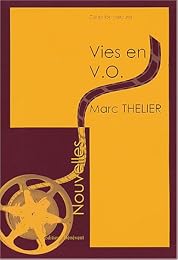 Vies en v.o.