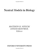 Neutral Models in Biology, , 0195050991