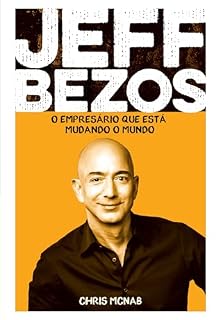 Livro Jeff Bezos - O empresário que está mudando o mundo