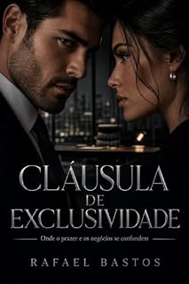 Livro Cláusula de Exclusividade: Onde o prazer e os negócios se confundem