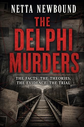 Amazon.com: Digging into the Delphi Murders: Gag orders and smoke