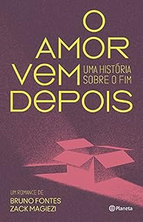 Livro O amor vem depois