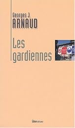 Les  gardiennes