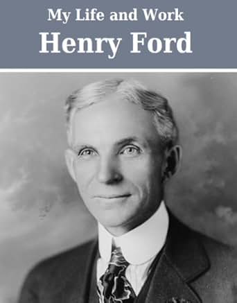 My life and work My life and work