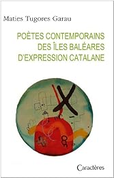 Poètes contemporains des îles Baléares d'expression catalane