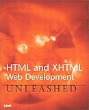 HTML and XHTML Web Development Unleashed, Anthony, Danielle and Stutts, Joy, 067232198X