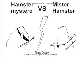 Hamster mystère vs mister Hamster