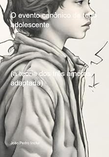 Livro O Evento Canônico De Todo Adolescente