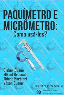 Livro Paquímetro E Micrômetro: