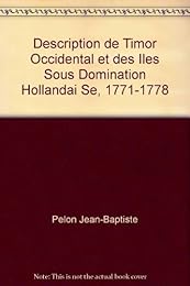 Description de Timor occidental et des îles sous domination hollandaise