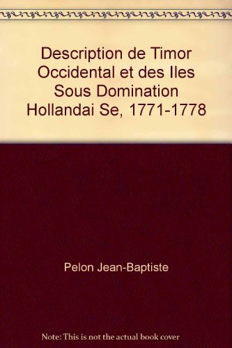 Description de Timor occidental et des îles sous domination hollandaise
