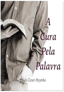 Livro A Cura Pela Palavra