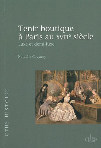 Tenir boutique à Paris au XVIIIe siècle