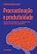 Livro Procrastinação e produtividade