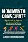 Livro MOVIMENTO CONSCIENTE: Dominando os Padrões Fundamentais do Movimento Humano (Série Ciência Aplicada ao Treinamento Livro 5)