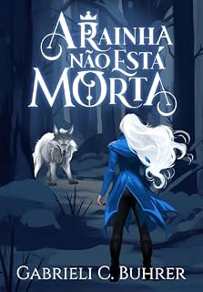 Livro A Rainha Não Está Morta (Trilogia A Rainha Não Está Morta Livro 1)